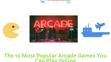 The 10 Most Popular Arcade Games You Can Play Online