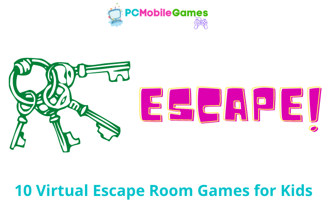 10 Virtual Escape Room Games for Kids